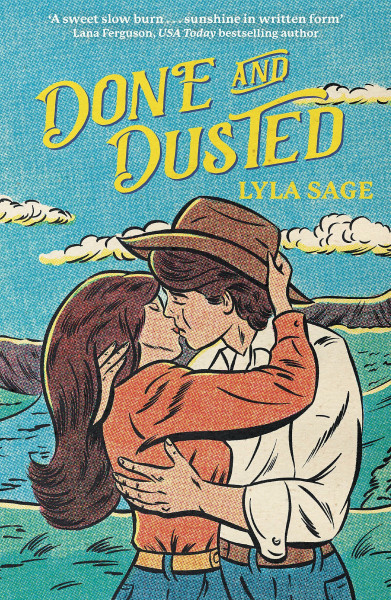 Done and Dusted: The must-read, small-town romance and TikTok sensation! (Rebel Blue Ranch)