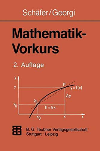 Mathematik-Vorkurs: Übungs- und Arbeitsbuch für Studienanfänger