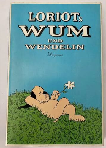 Loriots Wum und Wendelin