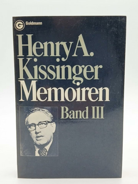 Kissinger, Henry: Memoiren . - Genehmigte Taschenbuchausg.. - [München] : Goldmann