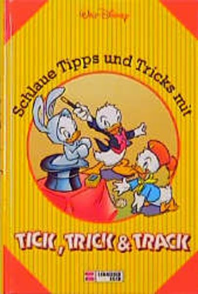 Schlaue Tips und Tricks mit Tick, Trick & Track: Schlaue Tipps und Tricks mit Tick, Trick & Track, Bd.4