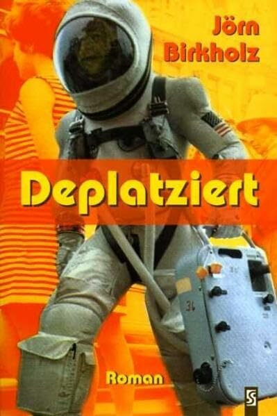 Deplatziert: Roman