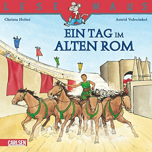 LESEMAUS, Band 109: Ein Tag im alten Rom