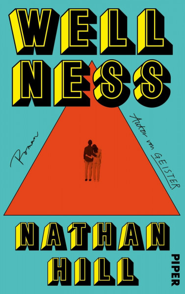 Wellness: Roman | New-York-Times-Bestseller und Book Club Pick von Oprah Winfrey