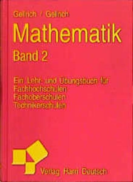 Mathematik - Ein Lehr- und Übungsbuch: Matrizen und Determinanten, Lineare Gleichungssysteme, Vektorrechnung, Analytische Geometrie