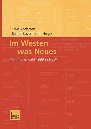 Im Westen was Neues - Kommunalwahl 1999 in NRW