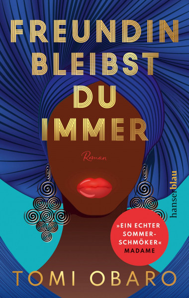 Freundin bleibst du immer: Roman