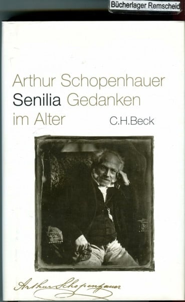 Senilia: Gedanken im Alter