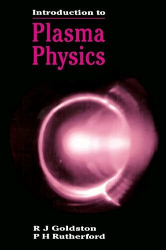 Introduction to Plasma Physics (Plasma Physics Series)