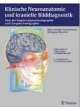 Neuroanatomie der kraniellen Computertomographie. Grundlagen und klinische Anwendung