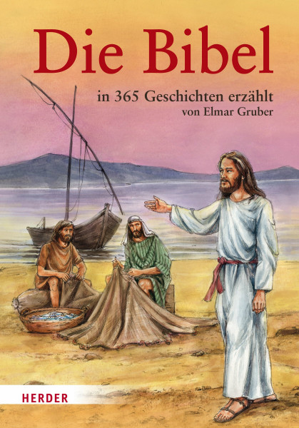 Die Bibel: in 365 Geschichten erzählt