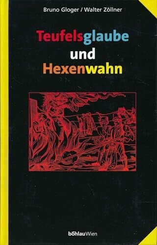 Teufelsglaube und Hexenwahn