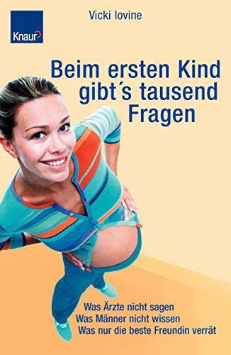 Beim ersten Kind gibt es 1.000 Fragen