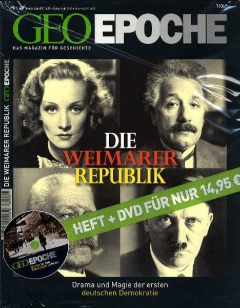 Geo Epoche 27/07: Weimarer Republik- Drama und Magie der ersten deutschen Demokratie (mit DVD)