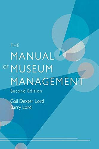 The Manual of Museum Managment