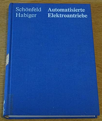 Automatisierte Elektroantriebe