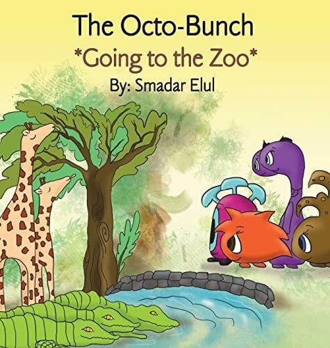 The Octo-Bunch Going to the Zoo The Octo-Bunch Going to the Zoo