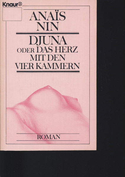 Djuna oder Das Herz mit den vier Kammern (Knaur Taschenbücher. Romane, Erzählungen)
