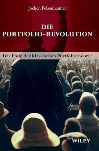 Die Portfolio-Revolution: Das Ende der klassischen Portfoliotheorie
