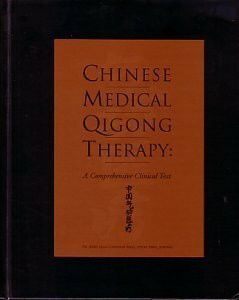 Chinese medical Qigong therapy: A comprehensive clinical guide