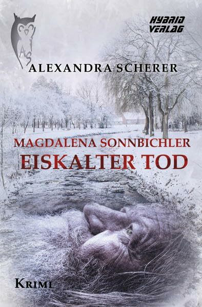 Magdalena Sonnbichler: Eiskalter Tod