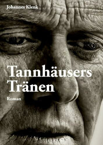 Tannhäusers Tränen: DE