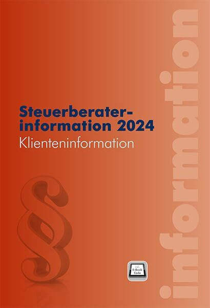 Steuerberaterinformation 2024: Klienteninformation
