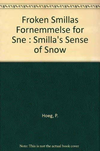 Froken Smillas fornemmelse for sne