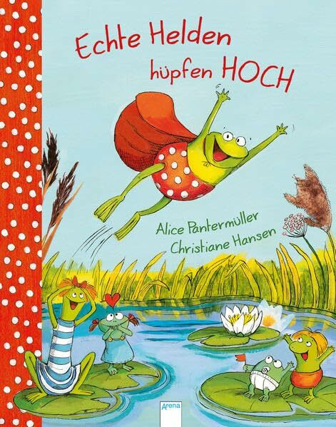 Echte Helden hüpfen hoch