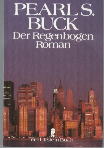 Der Regenbogen.