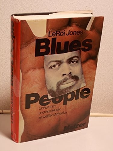 Blues People Schwarze und ihre Musik im weißen Amer... Book