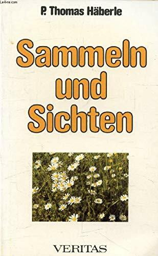 Sammeln und Sichten