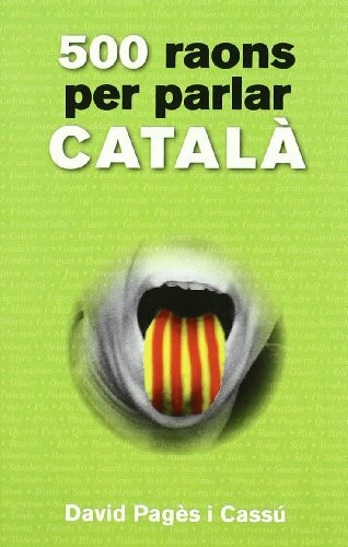 500 raons per parlar catalá