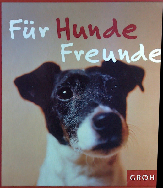Für Hundefreunde (Zeit für Freunde)