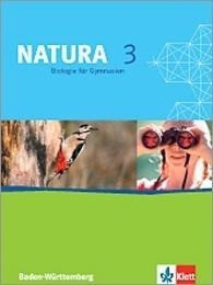 Natura 3. Biologie für Gymnasien (G8). 9./10. Schuljahr. Schülerbuch. Ausgabe für Baden-Württemberg