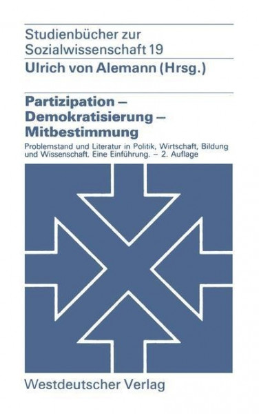 Partizipation ¿ Demokratisierung ¿ Mitbestimmung