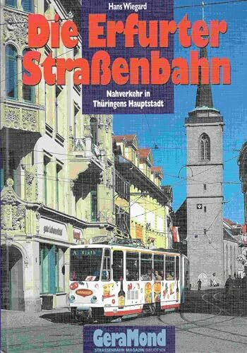 Die Erfurter Straßenbahn