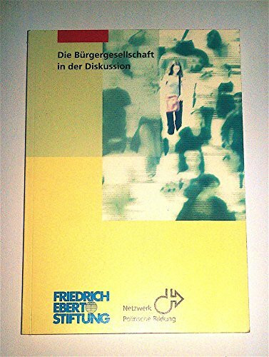 Die Bürgergesellschaft in der Diskussion