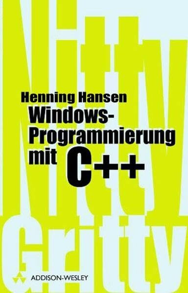 Windows-Programmierung mit C++ . (Sonstige Bücher AW)