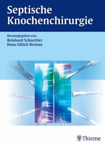 Septische Knochenchirurgie Septische Knochenchirurgie