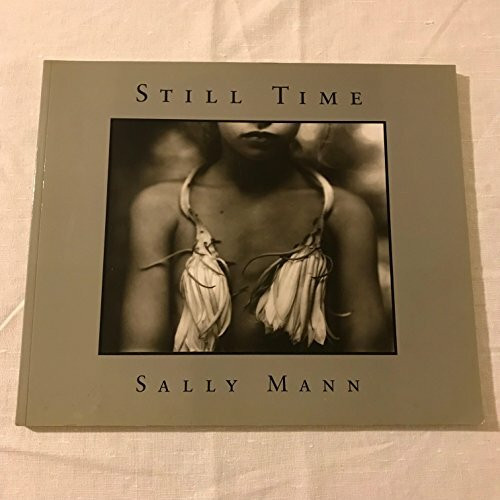 Sally Mann: Still Time