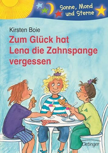 Zum Glück hat Lena die Zahnspange vergessen: Sonne, Mond und Sterne