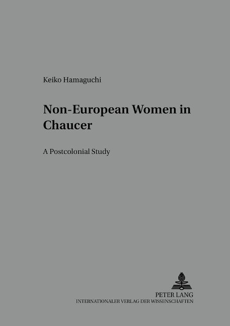 Non-European Women in Chaucer - Hamaguchi, Keiko