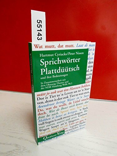 Sprichwörter Plattdüütsch: Plattdeutsche Sprichwörter und ihre Bedeutungen