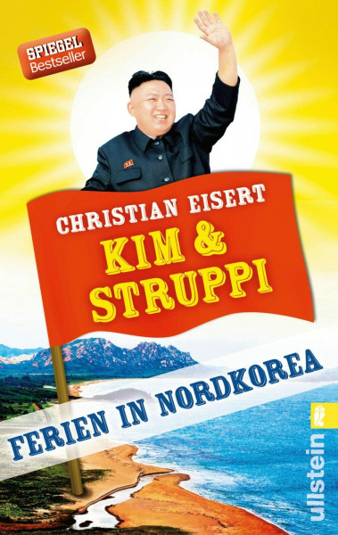 Kim und Struppi: Ferien in Nordkorea