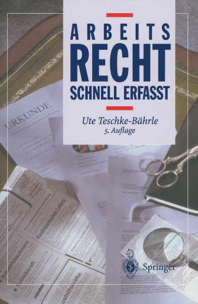 Arbeitsrecht - Schnell erfasst