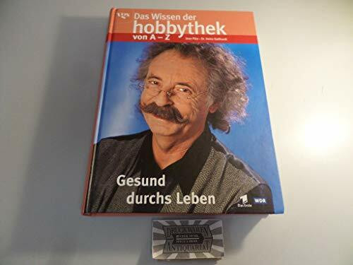 Das Wissen der Hobbythek von A-Z