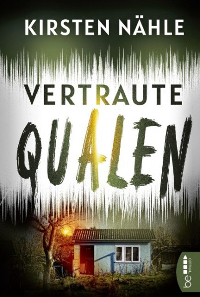 Vertraute Qualen