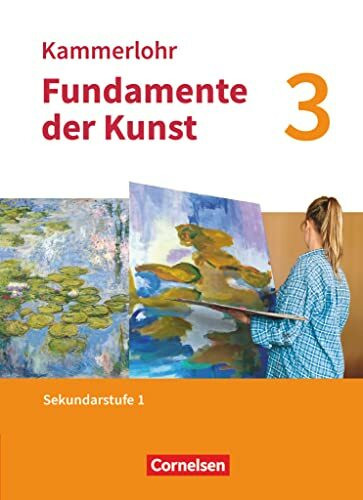 Kammerlohr - Fundamente der Kunst - Band 3: Schulbuch