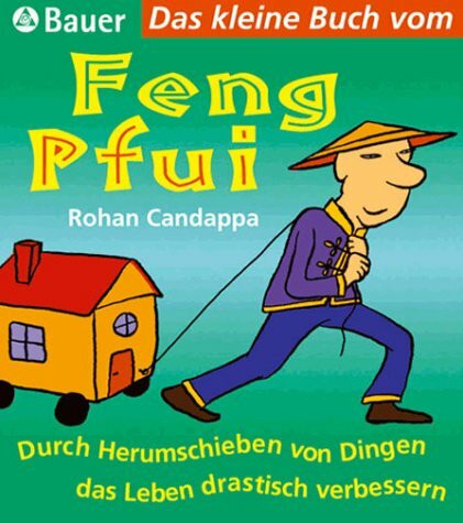 Das kleine Buch vom Feng Pfui